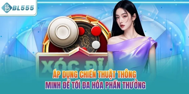 Áp dụng chiến thuật thông minh để tối đa hóa phần thưởng
